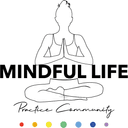 The Mindful Life Practice